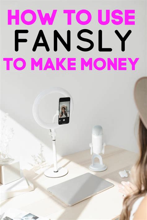 How To Use Fansly To Make Money