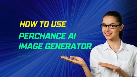 How To Use Perchance AI Image Generator Prompts, Features & More