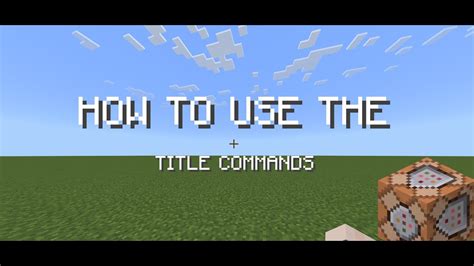 How To Use The Title Command In Minecraft