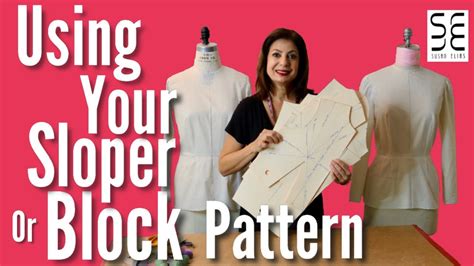 How To Use Your Sloper or Block Pattern! Part 1 YouTube