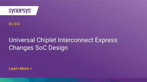 How Universal Chiplet Interconnect Express Changes SoC Design