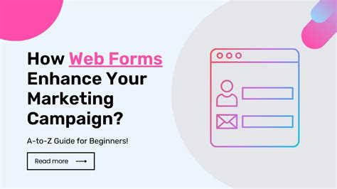 How Web Forms Enhance Your Marketing Campaign AtoZ Guide!