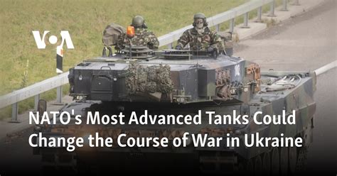 How Western Tanks Will Change the Course of War in Ukraine