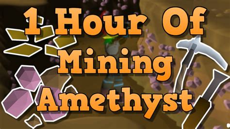 How afk is amethyst osrs. Your basic amethyst mining gear involves the prospector outfit, Dragon Pickaxe, Amulet of Glory, and a gem bag. However, there are ways to improve your prospects. A good starting point is a pair of expert mining gloves for 25% ore retention and a Crystal Pickaxe. If you pair this axe with an Elven Signet Ring, you can get a +4 mining boost. 