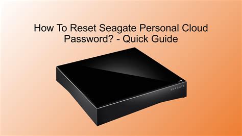 How can I reset my Seagate Central Cloud? - Ask Me Fast