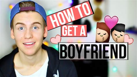 How can i get a boyfriend. Things To Know About How can i get a boyfriend. 
