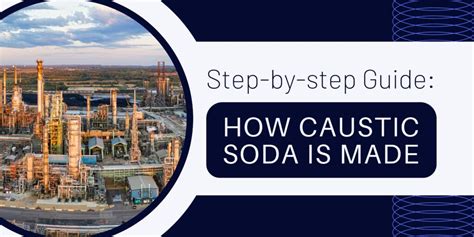 How caustic soda is made