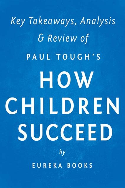 How children succeed by paul tough key takeaways analysis and review grit curiosity and the hidden power. - 1971 fisher body service manual original.