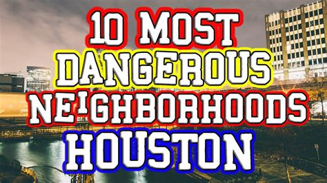 How dangerous is Houston