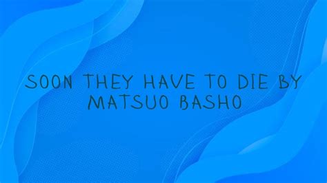 How did basho die