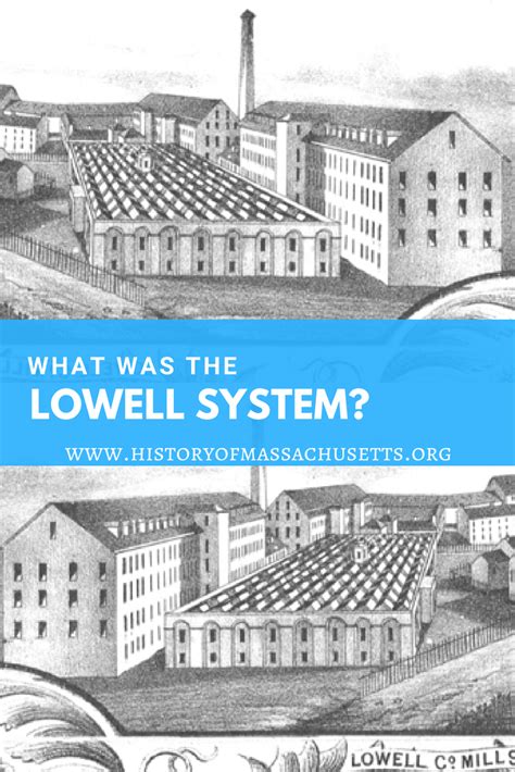 How did the Lowell system work