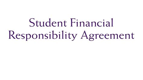 How do I complete the Student Financial Responsibility …