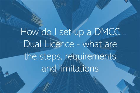 How do I set up a DMCC Dual Licence - What are the steps, …