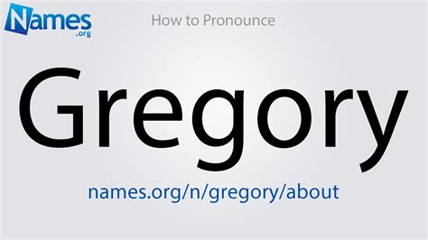 How do You Pronounce gregory