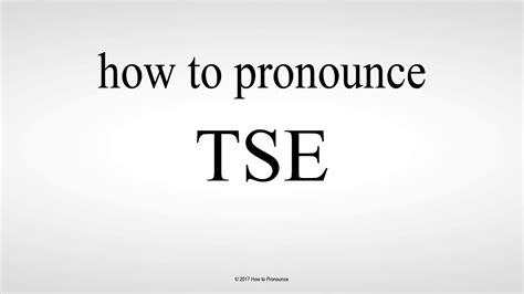 How do You Pronounce tse