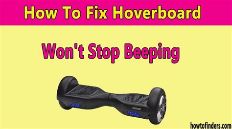 How do i get my hoverboard to stop beeping.  If your hoverboard is still...