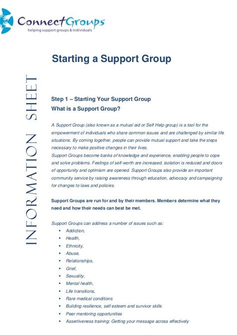 How can I start my own support group? Consider starting a group in your area where members can meet face-to-face. Some of the national, nonprofit organizations help with setting up local chapter support groups and may even provide some financial support. You may want to arrange a meeting with a renal social worker in a local dialysis center.. 