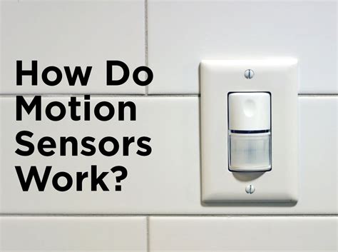 Do motion sensors work in the dark? Absolutely. Motion sensors work on the basis of detecting body heat so even if it’s dark, your motion sensor will work without any issues. 4.. 