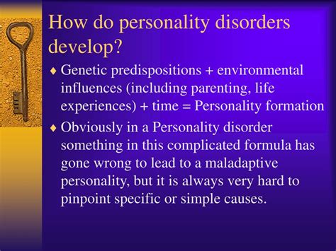How do personality disorders develop