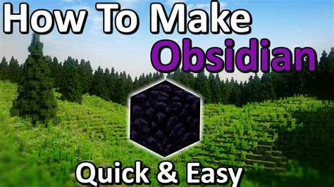 How do u get obsidian in minecraft