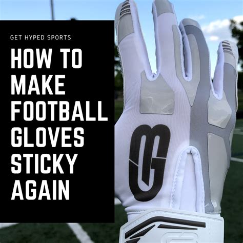 How do you make football gloves sticky again? - Answers