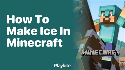 How do you make ice in minecraft