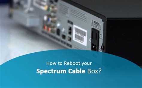 Properly turning off your cable box: Locate the power button on the front or side of your Spectrum cable box. Press and hold the power button for a few seconds until the device turns off. Alternatively, you can unplug the power cord from the electrical outlet. Waiting for a few minutes before turning it back on:. 