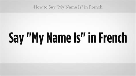 How do you say "my name is" in French? How do you …