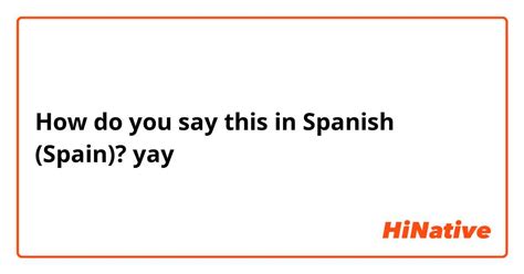 How do you say "type" in Spanish (Spain)? HiNative