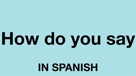 How do you say i in spanish. Things To Know About How do you say i in spanish. 