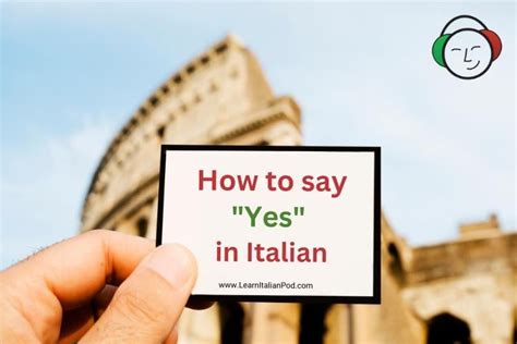 How do you say yes in italian - helpfulpetadvice.com