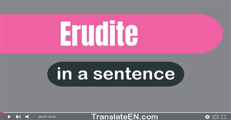 How do you use erudite in sentence? - Answers