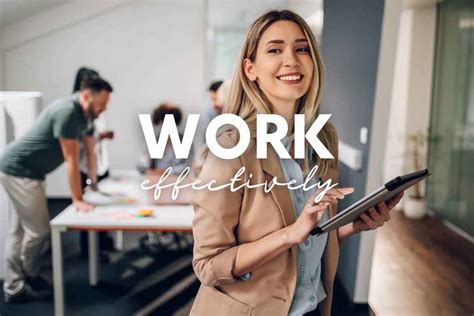 How do you work effectively