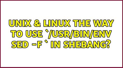 How does /usr/bin/env work in a Linux shebang line?