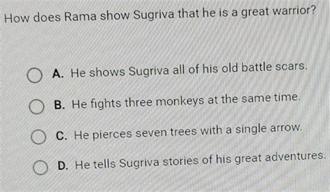 How does Rama show sugriva that he is a great warrior?