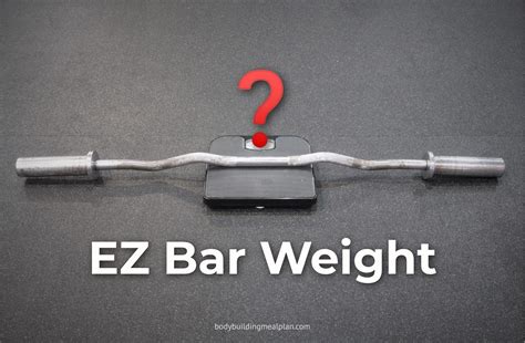 How heavy is an ez bar