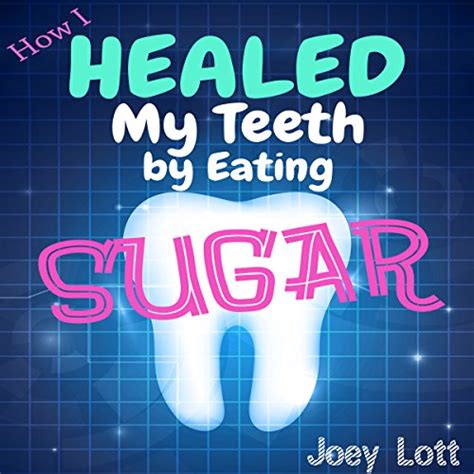 How i healed my teeth eating sugar a guide to improving dental health naturally. - Leroy somer parts and service manual.