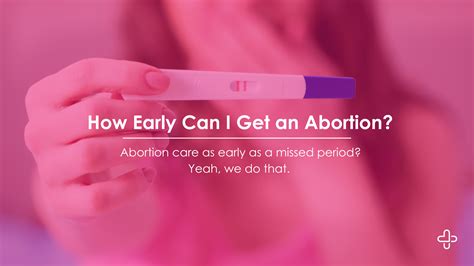 How is an early abortion done