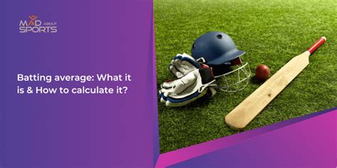 How is batting average calculated in cricket
