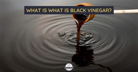 How is black vinegar made