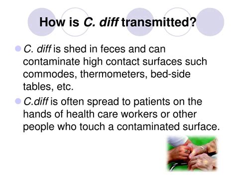 How is c diff transmitted to others