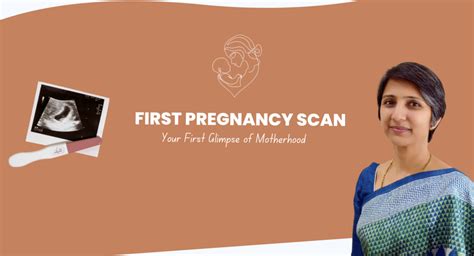 How is first pregnancy scan done