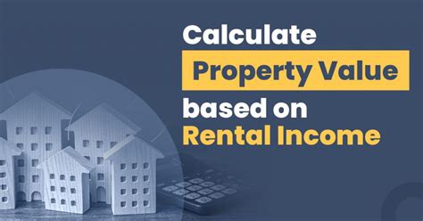 How is property value calculated