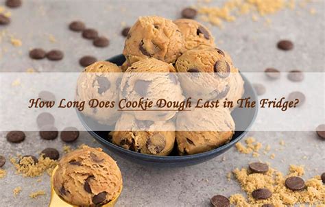 How long do cookie dough last in the fridge. Pre-made dough—it's not how your grandmother made cookies. But if you're not of the mood or mind to bake quality peanut butter cookies from scratch, an expert says combining dough ... 