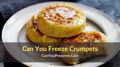 How long do crumpets last in freezer? - Test Food Kitchen