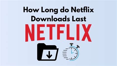 How long do downloads last on netflix. How long your Netflix downloads last varies from title to title. Some Netflix downloads expire 48 hours after you start watching them. If a download will expire in fewer than seven days from when you downloaded it, Netflix will display the time remaining for it beside the title on the Downloads page of your app. 
