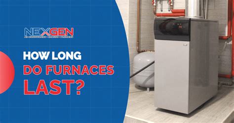 How long do furnaces last. Most furnaces and boilers have a lifespan of about 15 to 20 years. Gas furnaces, however, sometimes have a slightly shorter lifespan. In rare cases, you might get 30 years of effective use out of your gas furnace. Certain optimization strategies give you a better chance of receiving more than 15 years of effective operation from your furnace. 