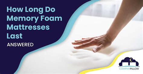 How long do memory foam mattresses last. 8 days ago ... How Long Do Memory Foam Mattresses Last? ... A memory foam mattress will last about 8-10 years, and in some instances, even longer. Similar to a ... 