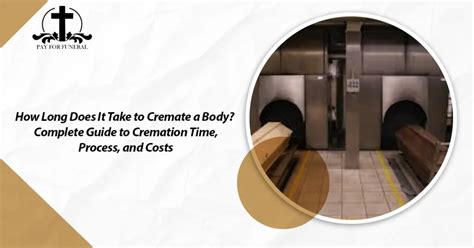 How long does cremation take for human.  During this time, the liquid i...