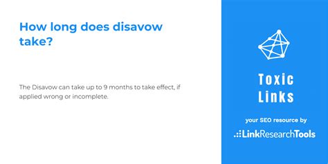 How long does disavow take? - Toxic Links